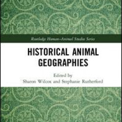 Historical Animal Geographies Historical Animal Geographies