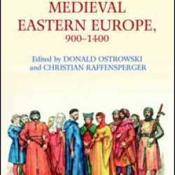 Portraits of Medieval Eastern Europe, 900–1400