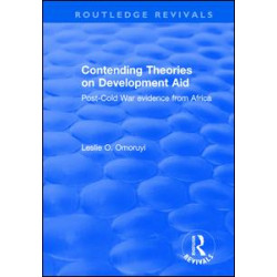 Contending Theories on Development Aid Contending Theories on Development Aid