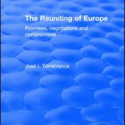 The Reuniting of Europe The Reuniting of Europe