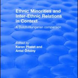 Ethnic Minorities and Inter-ethnic Relations in Context Ethnic Minorities and Inter-ethnic Relations in Context