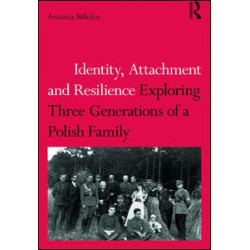 Identity, Attachment and Resilience