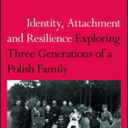 Identity, Attachment and Resilience Identity, Attachment and Resilience