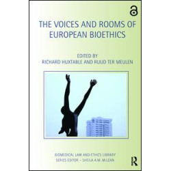 The Voices and Rooms of European Bioethics The Voices and Rooms of European Bioethics