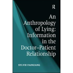 An Anthropology of Lying