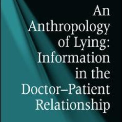 An Anthropology of Lying An Anthropology of Lying
