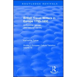 British Travel Writers in Europe 1750-1800 British Travel Writers in Europe 1750-1800