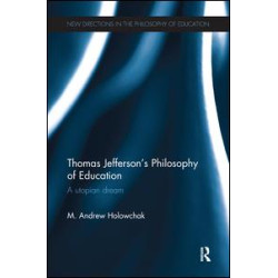Thomas Jefferson's Philosophy of Education Thomas Jefferson's Philosophy of Education