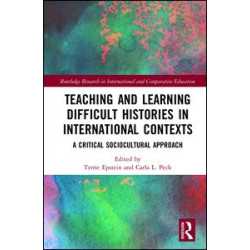 Teaching and Learning Difficult Histories in International Contexts