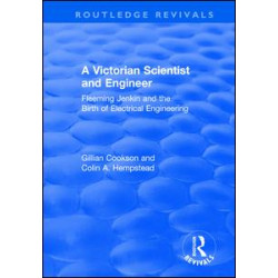 A Victorian Scientist and Engineer A Victorian Scientist and Engineer