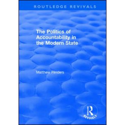 The Politics of Accountability in the Modern State The Politics of Accountability in the Modern State