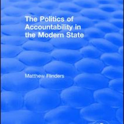 The Politics of Accountability in the Modern State