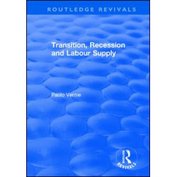 Transition, Recession and Labour Supply Transition, Recession and Labour Supply