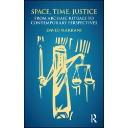 Space, Time, Justice Space, Time, Justice