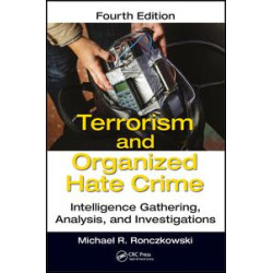 Terrorism and Organized Hate Crime Terrorism and Organized Hate Crime