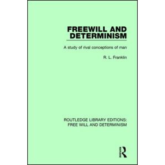 Freewill and Determinism Freewill and Determinism