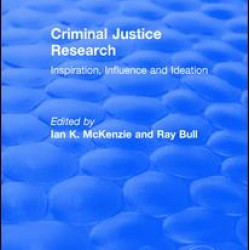 Criminal Justice Research: Inspiration Influence and Ideation