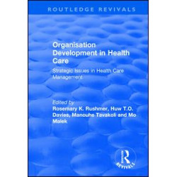 Organisation Development in Health Care Organisation Development in Health Care