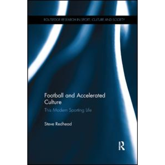 Football and Accelerated Culture