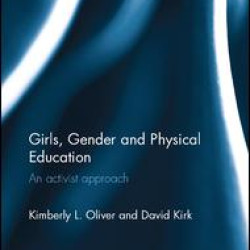 Girls, Gender and Physical Education