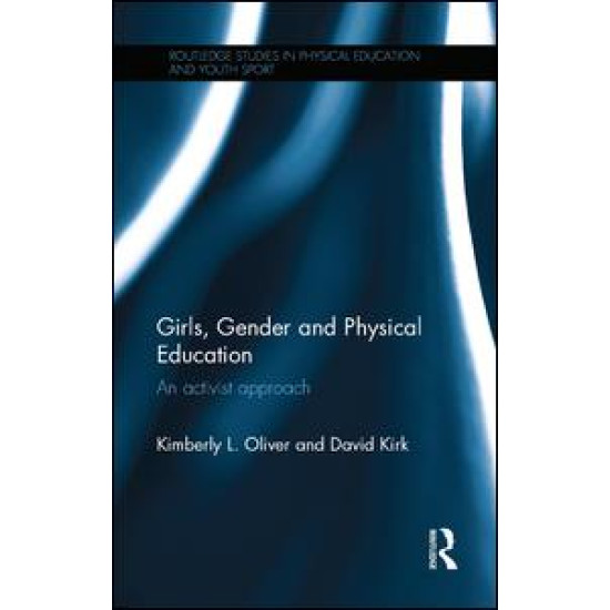 Girls, Gender and Physical Education Girls, Gender and Physical Education