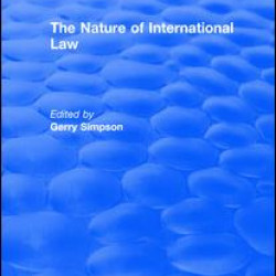 The Nature of International Law The Nature of International Law