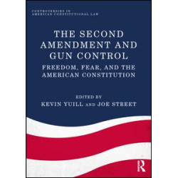 The Second Amendment and Gun Control The Second Amendment and Gun Control