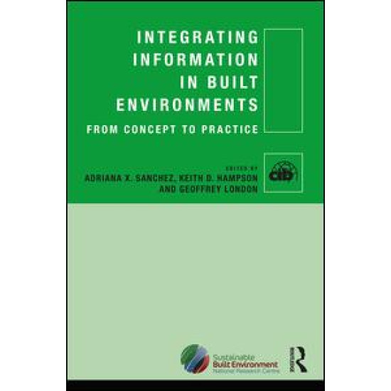 Integrating Information in Built Environments Integrating Information in Built Environments