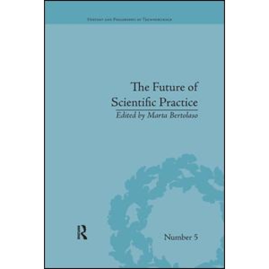 The Future of Scientific Practice