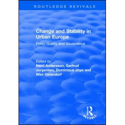 Change and Stability in Urban Europe Change and Stability in Urban Europe