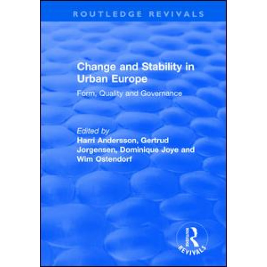 Change and Stability in Urban Europe