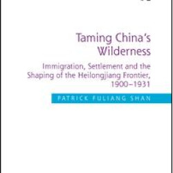 Taming China's Wilderness