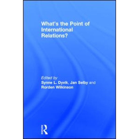 What's the Point of International Relations?