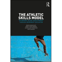 The Athletic Skills Model The Athletic Skills Model