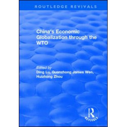 China's Economic Globalization through the WTO China's Economic Globalization through the WTO
