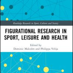 Figurational Research in Sport, Leisure and Health