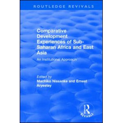 Comparative Development Experiences of Sub-Saharan Africa and East Asia Comparative Development Experiences of Sub-Saharan Africa and East Asia