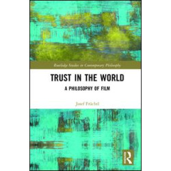 Trust in the World Trust in the World