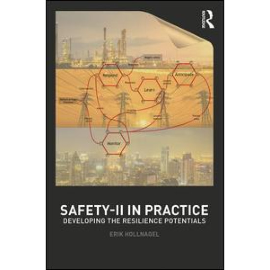 Safety-II in Practice Safety-II in Practice