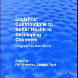 Logistics' Contributions to Better Health in Developing Countries