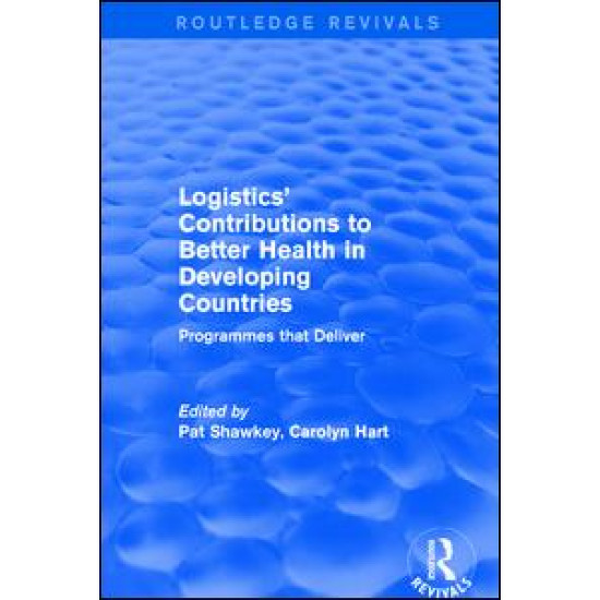 Logistics' Contributions to Better Health in Developing Countries