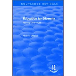 Education for Diversity: Making Differences Education for Diversity: Making Differences
