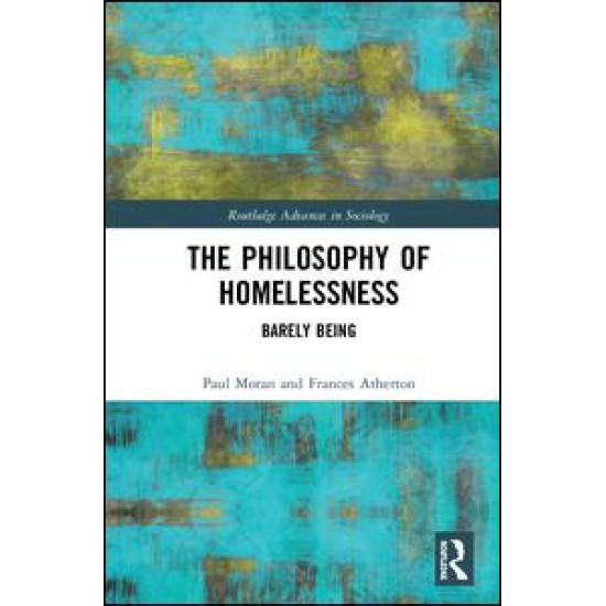 The Philosophy of Homelessness