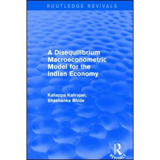 A Disequilibrium Macroeconometric Model for the Indian Economy