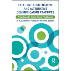 Effective Augmentative and Alternative Communication Practices Effective Augmentative and Alternative Communication Practices