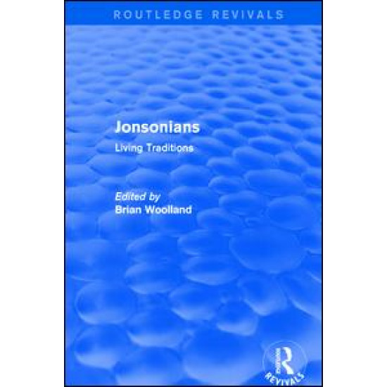 Jonsonians: Living Traditions