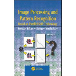 Image Processing and Pattern Recognition Based on Parallel Shift Technology