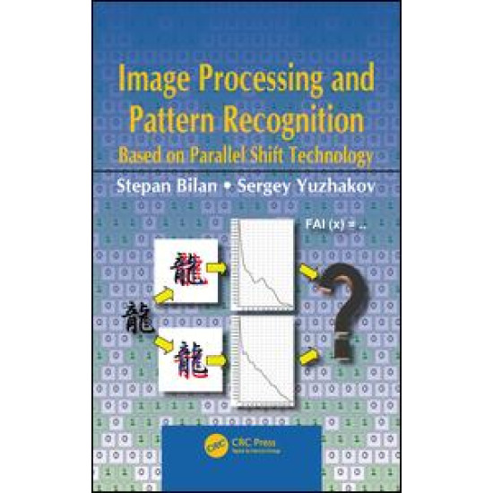 Image Processing and Pattern Recognition Based on Parallel Shift Technology Image Processing and Pattern Recognition Based on Parallel Shift Technology