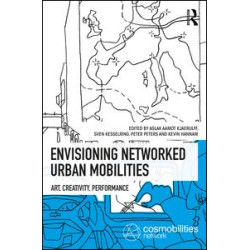Envisioning Networked Urban Mobilities Envisioning Networked Urban Mobilities