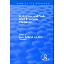 Agriculture and East-west European Integration Agriculture and East-west European Integration